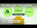 Why Marriott Hilton And Hyatt Don T Actually Own Most Of Their Hotels WSJ The Economics Of