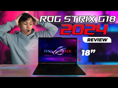 Asus 2024 ROG Strix G18 Review and Features Overview | 18-inch display