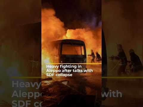 Heavy fighting in Aleppo, Syria, after talks with SDF collapse | AJ #shorts