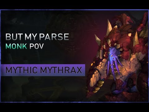 Brewmaster Monk Mythic Mythrax the Unraveler