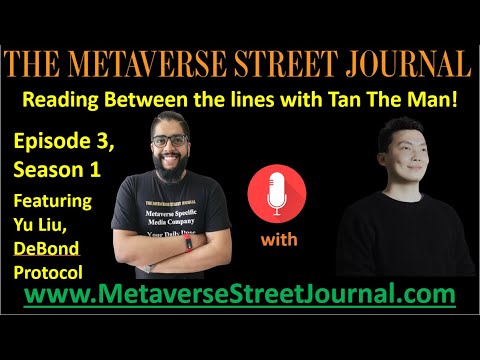 Season 1, Episode 3 | Reading Between The Lines with Tan The Man ft Yu Liu of DeBond Protocol