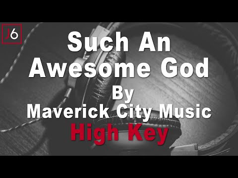 Maverick City Music | Such An Awesome God Instrumental Music and Lyrics High Key