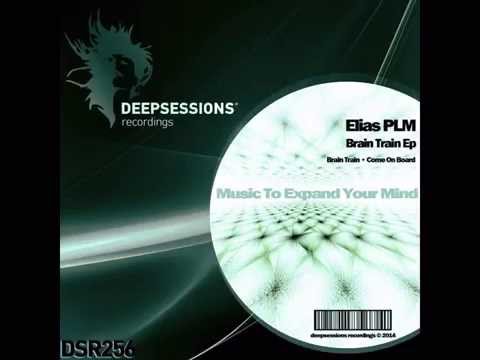 Elias PLM - Come On Board (Original Mix)