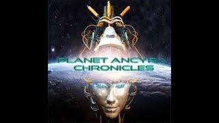 Planet Ancyra Chronicles