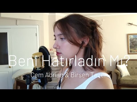 Cem Adrian & Birsen Tezer - Beni Hatırladın Mı? (Cover by Burcu Oğuzman)