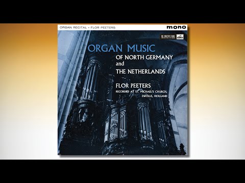 Flor Peeters at St. Michael's Church in Zwolle: Organ Music of North Germany and the Netherlands