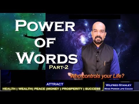 Power of Words - the dynamic power of the spoken word! (words are energy!)  - law of attraction