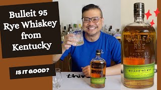 Bulleit 95 Rye Whiskey - Honest Review