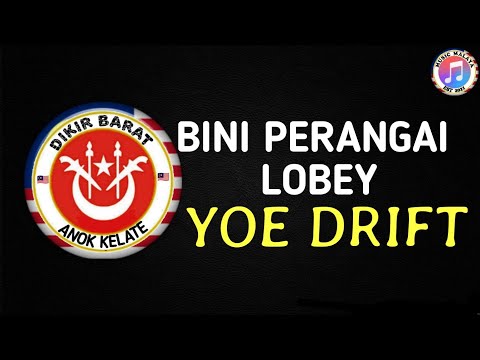 Bini Perangai Lobey - Yoe Drift ( lirik ) #DIKIRVIRAL #ANOKKRLATE #TIKTOKVIRAL #DIKIRBARAT