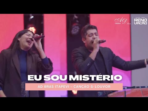 Eu Sou Mistério - Canção & Louvor | AD BRÁS ITAPEVI-SP
