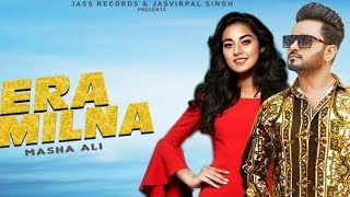 Tera Milna new song Lyrics Masha Ali (2020)
