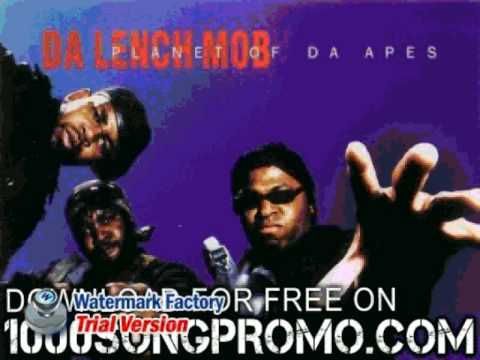 da lench mob - mellow madness - Planet Of Da Apes