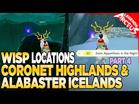 Every Wisp Location in Coronet Highlands & Alabaster Icelands - Pokemon Legends Arceus