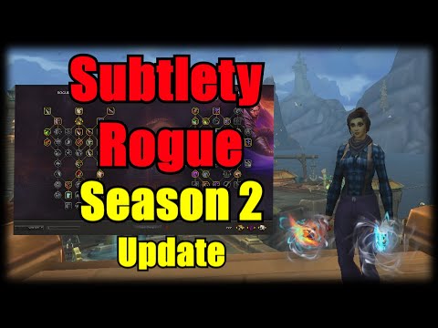 Subtlety Rogue PvP - Thoughts on Season 2