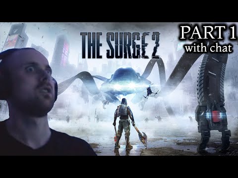 Forsen Plays The Surge 2 - Part 1 (with chat)