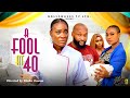 A FOOL AT 40 NEW MOVIE ALERT MERCY JOHNSON NEW MOVIE 2025 LATEST NIGERIAN MOVIE 2025