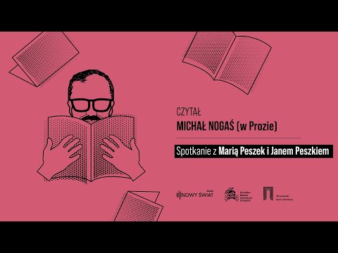 Czytał Michał Nogaś (w Prozie): Maria Peszek i Jan Peszek