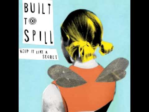 Built to Spill - Keep It Like a Secret - FULL ALBUM - 1999