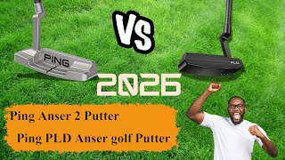Ping Anser 2 vs. Ping PLD Anser Putter Comparison 2026