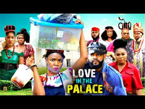 LOVE IN THE PALACE - EKENE UMENWA, STEPHEN ODIMGBE 2025 LATEST NIGERIAN NOLLYWOOD MOVIE