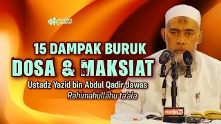 Download lagu 15 DAMPAK BURUK DARI DOSA DAN MAKSIAT - Ustadz Yazid bin Abdul Qadir Jawas Rahimahullahu ta’ala mp3