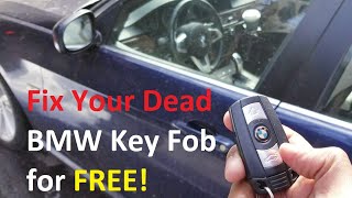 Fix Your DEAD BMW Keyfob Quick Easy & Free DIY