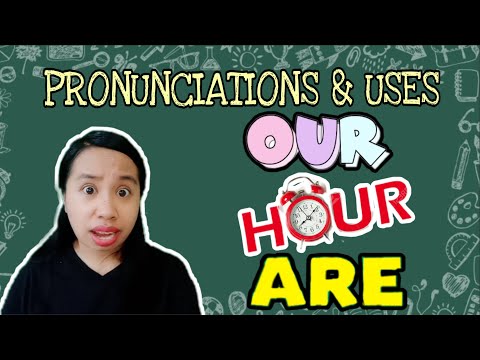 HOW TO PRONOUNCE ARE, OUR, HOUR?|| HOMOPHONES