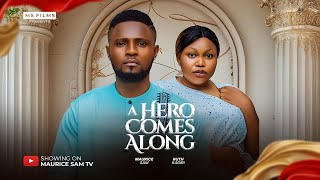 A HERO COMES ALONG – MAURICE SAM, RUTH KADIRI 2024 FULL NIGERIAN MOVIES A HERO COMES ALONG – MAURICE SAM, RUTH KADIRI 2024 FULL NIGERIAN MOVIES