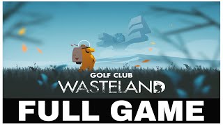 GOLF CLUB: WASTELAND | Full Game No Commentary | Xbox Series X
