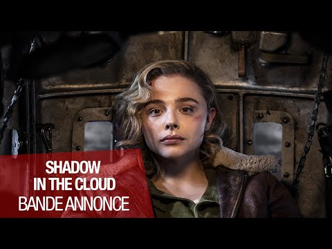 SHADOW IN THE CLOUD - Bande Annonce [VOST]