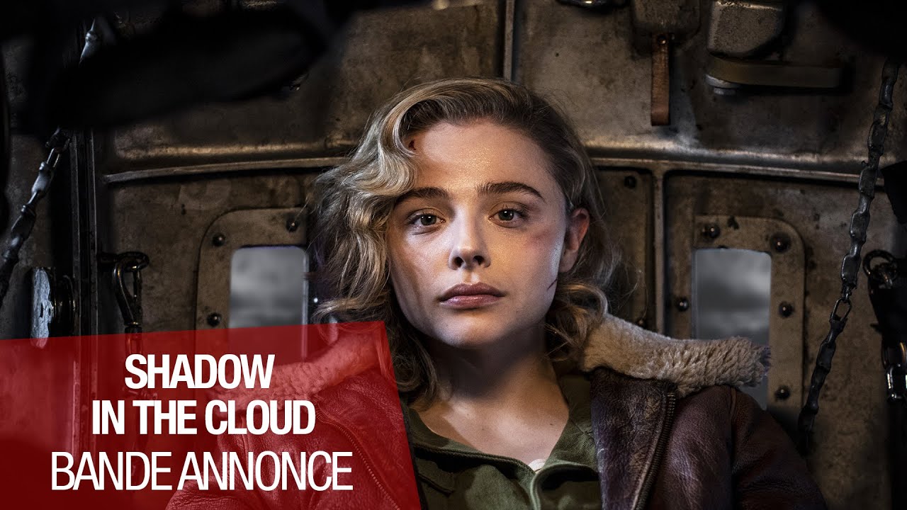 Miniature de la vidéo SHADOW IN THE CLOUD - Bande Annonce [VOST] du film Shadow in the Cloud
