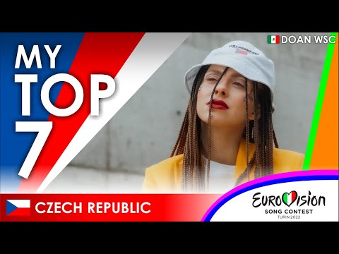 Czech Republic | Eurovision Song Contest 2022 - My Top 7 (ESCZ 2022)