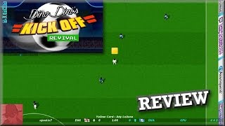 Kick Off Revival - PS4 - with Commentary !!