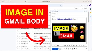 How to Put Image In Email Body - Gmail