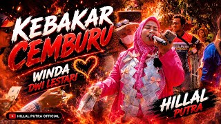 Download lagu KEBAKAR CEMBURU • WINDA DWI LESTARI || HILLAL PUTRA | KEDIRI BINONG SUBANG mp3