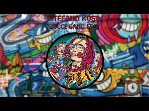 Lil Pump - Gucci Gang (Stefano Kosa re-edit)