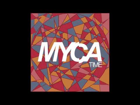 MYCA - Time [Official Audio]