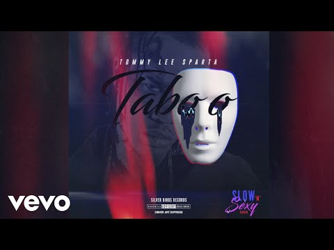 Tommy Lee Sparta - Taboo (Official Audio) ft. Silver Birds