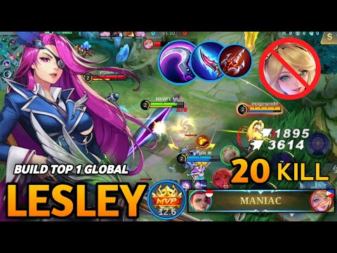 20 Kills + MANIAC!! One Shot Build Lesley Crazy Damage Build!! - Build Top 1 Global Lesley mlbb