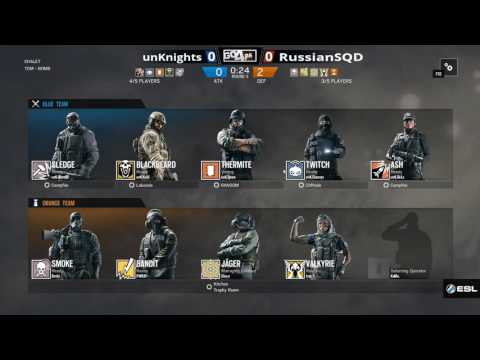 ESL EU Go4R6 (PC) #21 RussianSQD vs unKnights