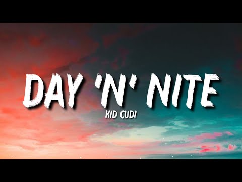 Kid Cudi - Day 'N' Nite (Lyrics) "Now look at this" [Tiktok Song]