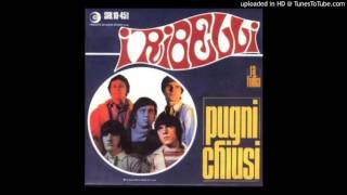 I Ribelli - Pugni Chiusi