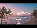 Ola Sbali – Danya Devs & Mawelele | Full Lyrics