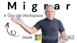 Migración exitosa: De Microsoft 365 a Google Workspace