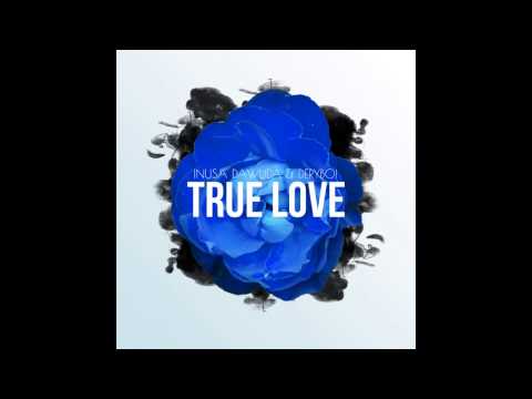 Inusa Dawuda &Deryboi - True Love (Original)