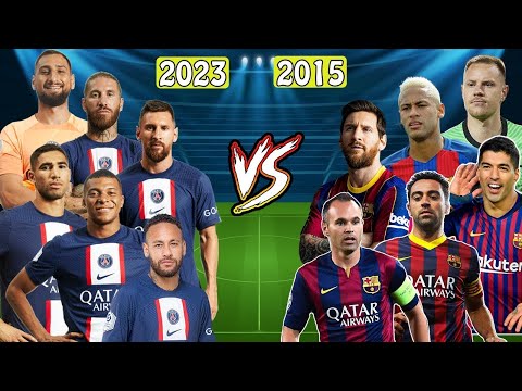 2015 Barcelona Vs 2023 Psg Messi, Neymar, Mbappe, Suarez, Xavi, Iniesta