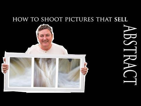 Abstract Photography - How to take pictures that sell