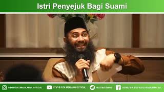 Download lagu istri Penyejuk Bagi Suami - Ustadz Dr Syafiq Riza Basalamah MA mp3