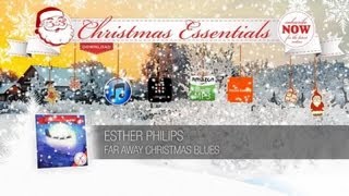 Esther Philips - Far Away Christmas Blues // Christmas Essentials