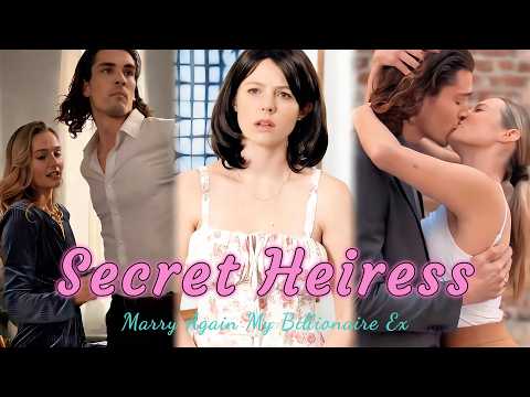 【FULL】He Asked for a Divorce—Not Knowing I’m the Heiress He Was Meant to Marry